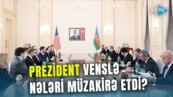 Prezidentin ABŞ Vitse-prezidenti ilə geniş tərkibdə görüşü keçirildi: nələr müzakirə edildi?