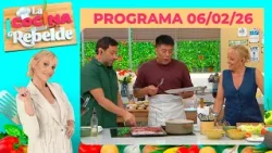 LA COCINA REBELDE - Programa 06/02/26