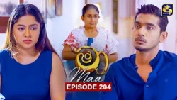 Maa (මා) | Episode 204 | 10th February 2026 | Swarnavahini